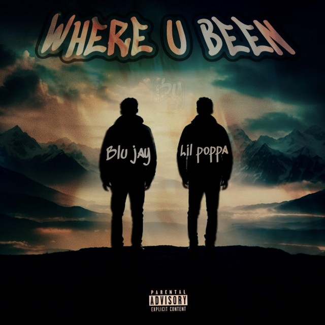 'WHERE U BEEN' cover art