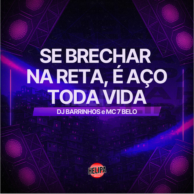 'Se Brechar na Reta, É Aço Toda Vida' cover art