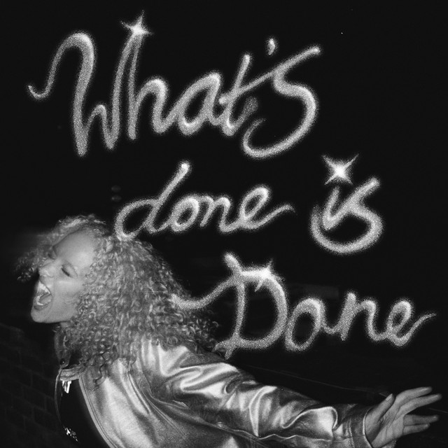 'What's Done Is Done' cover art