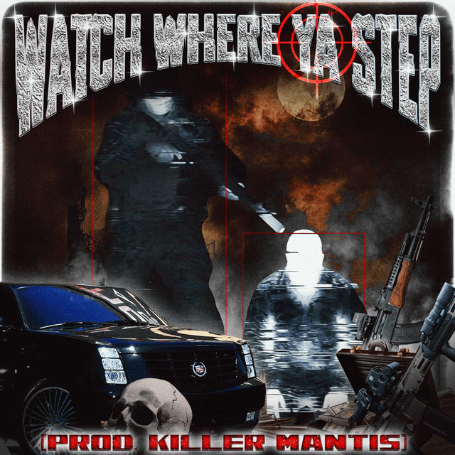 'WATCH WHERE YA STEP' cover art
