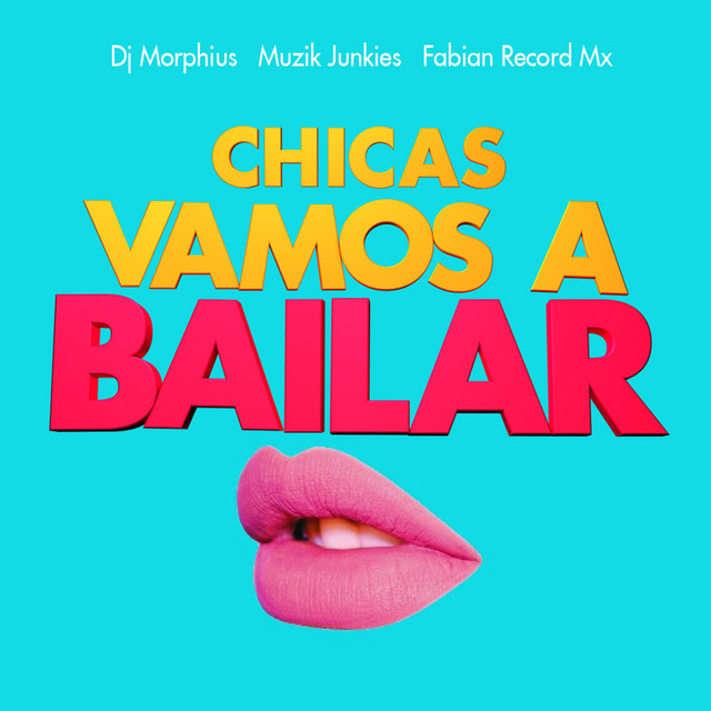 'Chicas Vamos A Bailar' cover art