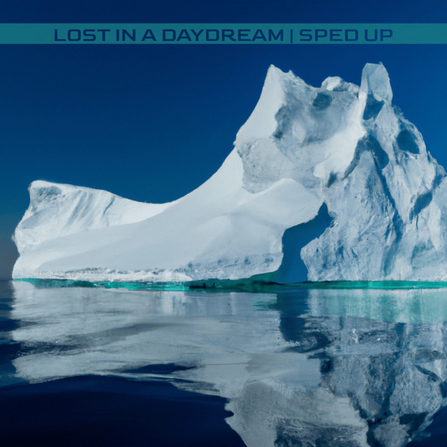 'Lost In A Daydream (Sped Up)' cover art