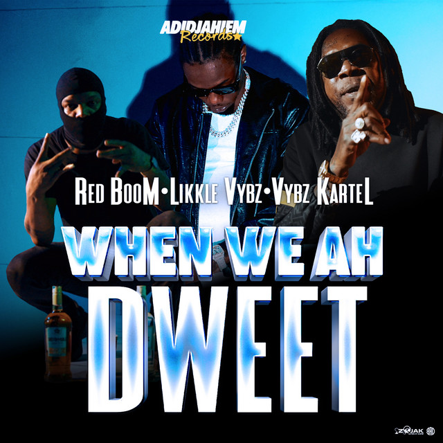'When We Ah Dweet' cover art