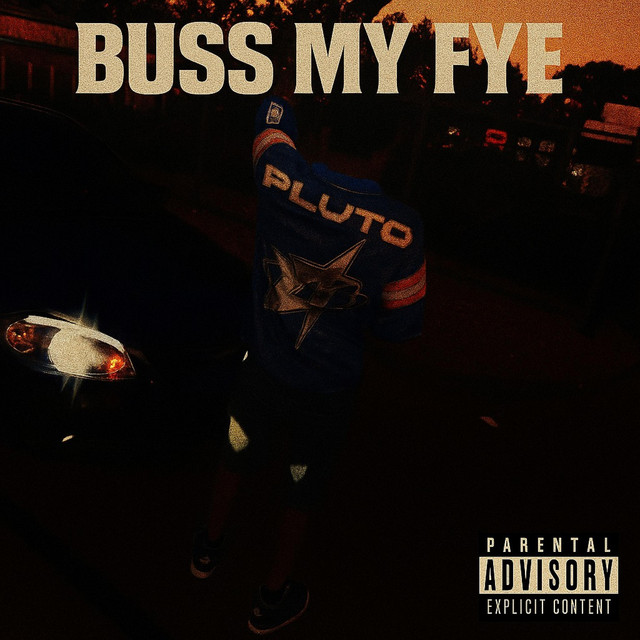 'Buss My Fye' cover art