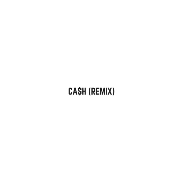 'Cash (Remix)' cover art