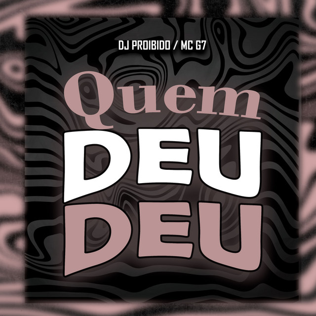 'Quem Deu Deu' cover art