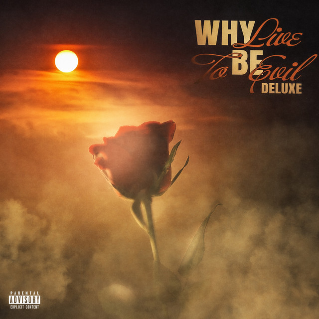 'why live to be evil (deluxe)' cover art