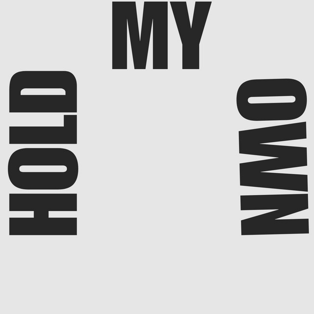 'Hold my own' cover art