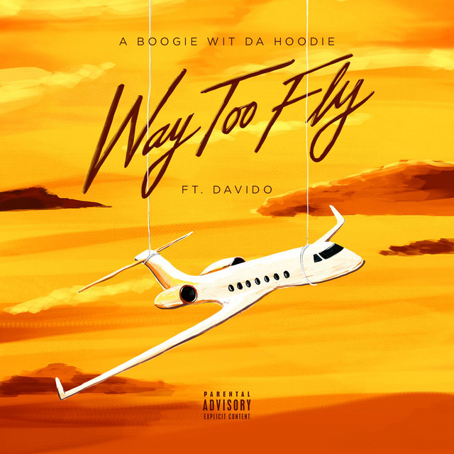 'Way Too Fly (feat. DaVido)' cover art