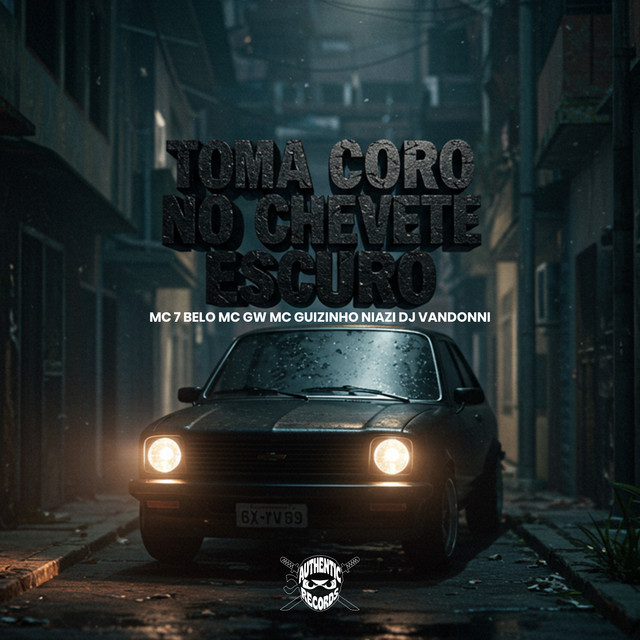 'Toma Coro no Chevete Escuro' cover art