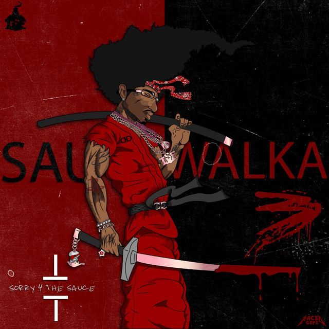 'Sorry 4 the Sauce 3' cover art