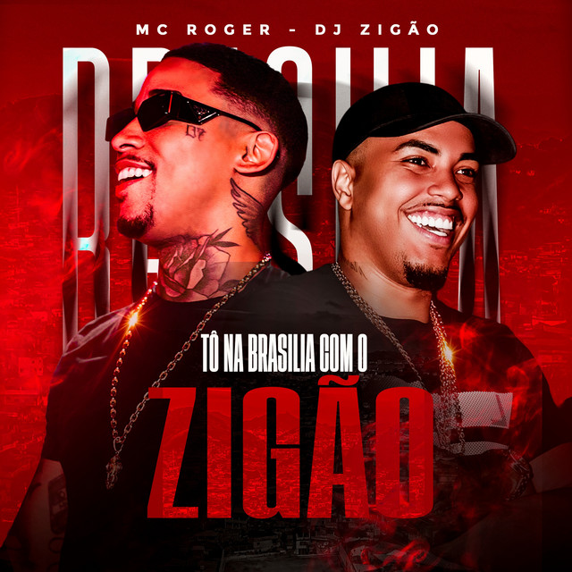 'Tô na Brasilia com o Zigão' cover art