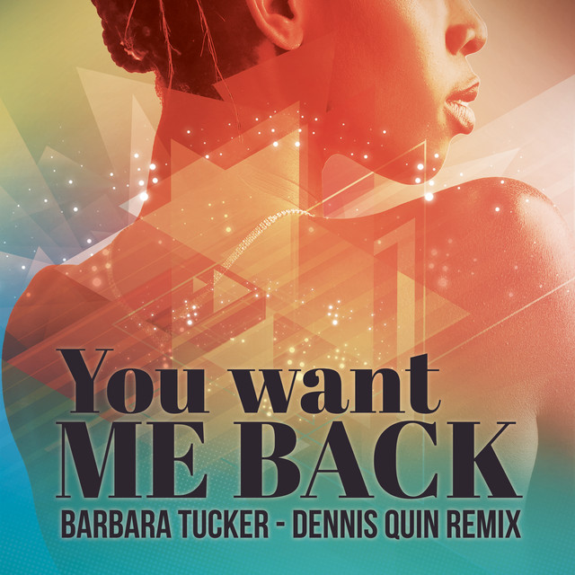 'You Want Me Back (Dennis Quin Radio Mix)' cover art