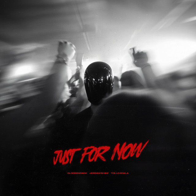 'Just For Now (feat. Jordan Shaw)' cover art