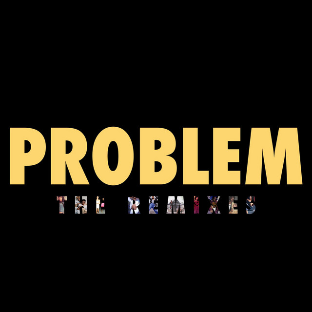 'Problem (The Remixes)' cover art