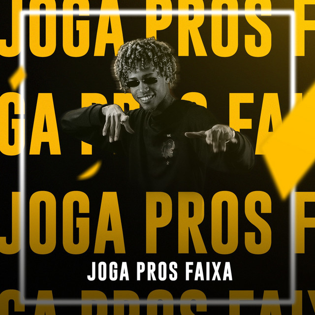 'Joga Pros Faixa' cover art