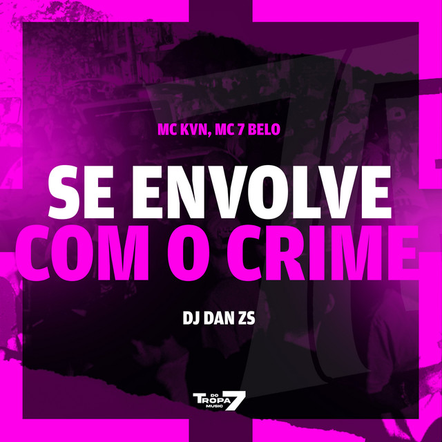 'Se Envolve Com o Crime' cover art