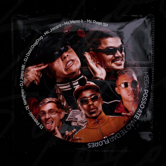 'Mega Posso Até Não Te Dar Flores' cover art