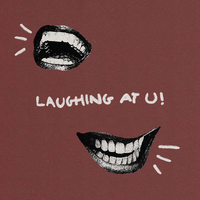 'LAUGHING AT U!' cover art