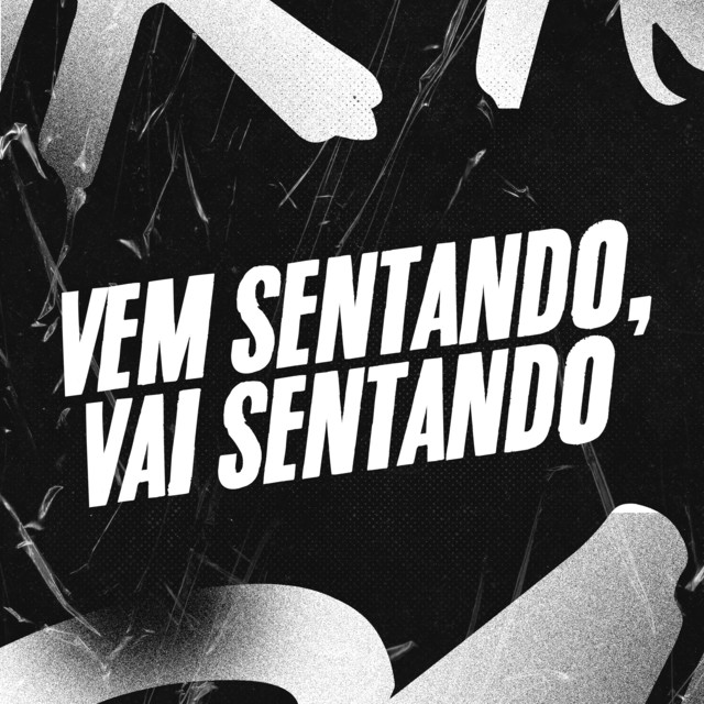 'Vem Sentando, Vai Sentando' cover art