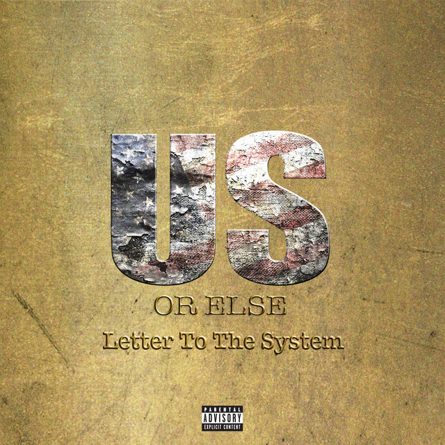 'Us Or Else: Letter To The System' cover art