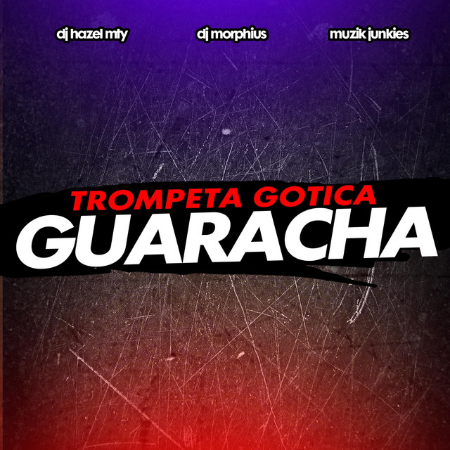'Trompeta Gotica Guaracha' cover art