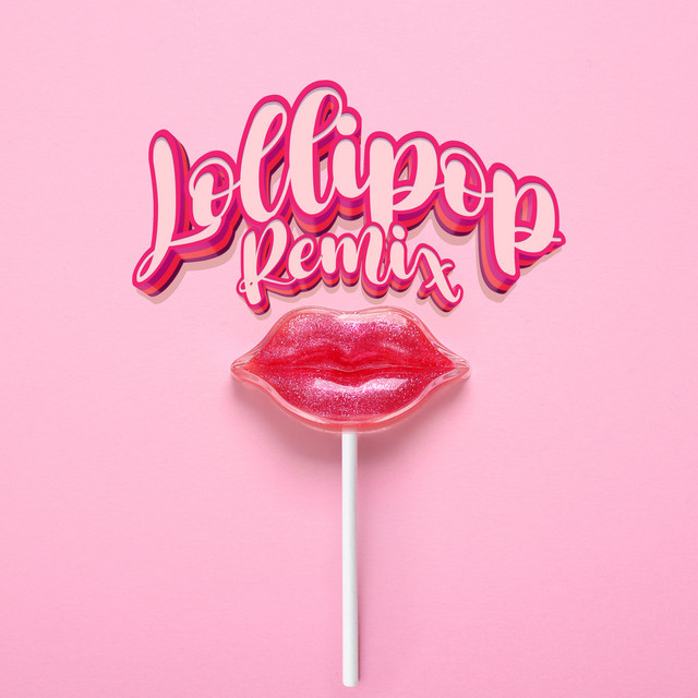 'Lollipop (Remix)' cover art
