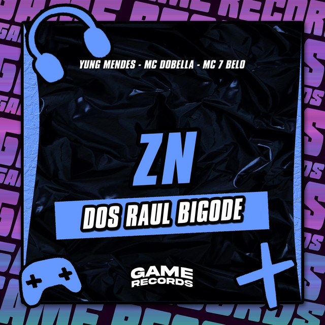 'Zn Dos Raul Bigode' cover art