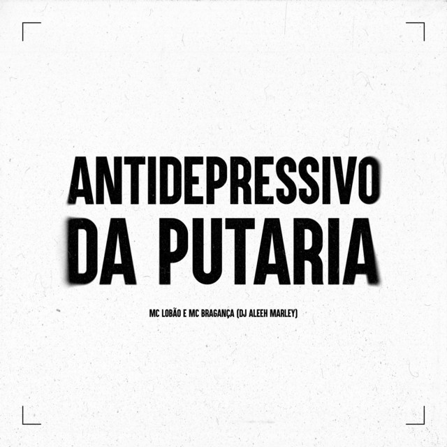 'ANTIDEPRESSIVO DA PUTARIA' cover art