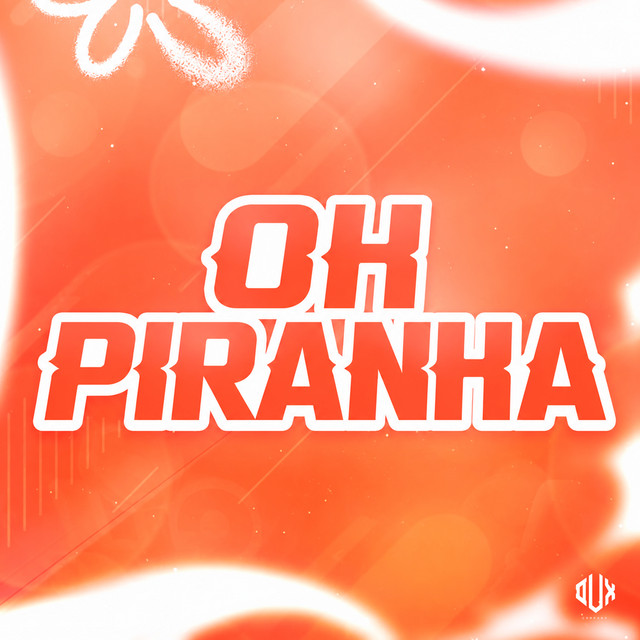 'Oh Piranha' cover art