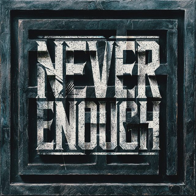 'Never Enough' cover art