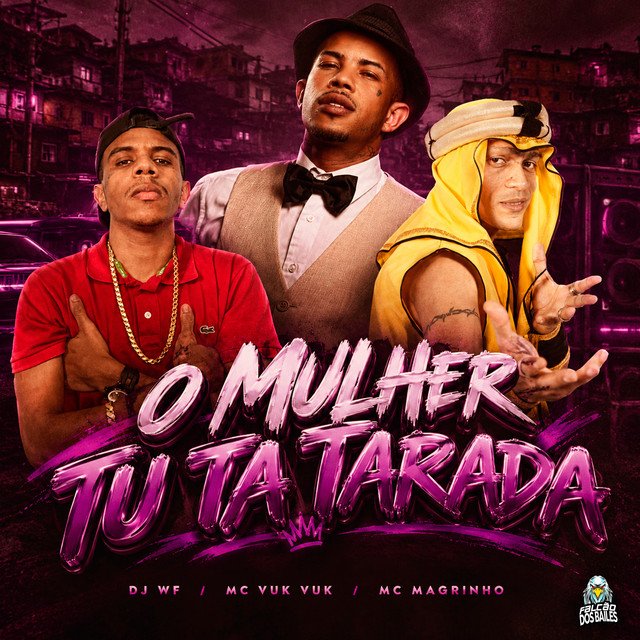 'O Mulher Tu Ta Tarada' cover art