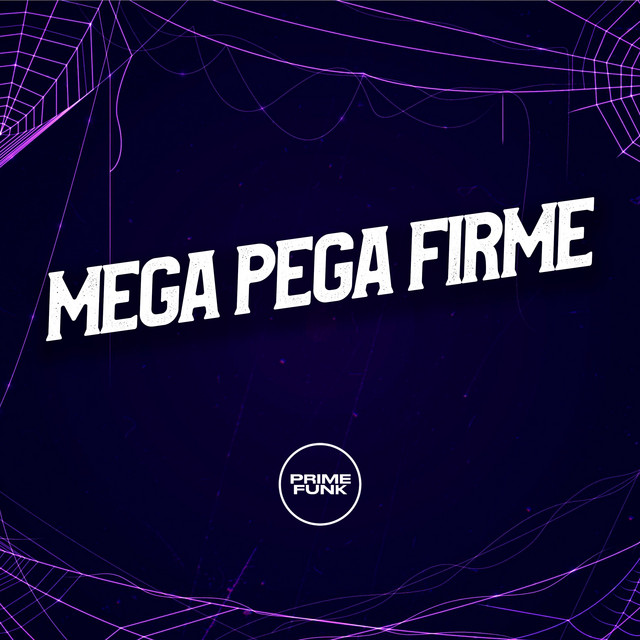 'Mega Pega Firme' cover art