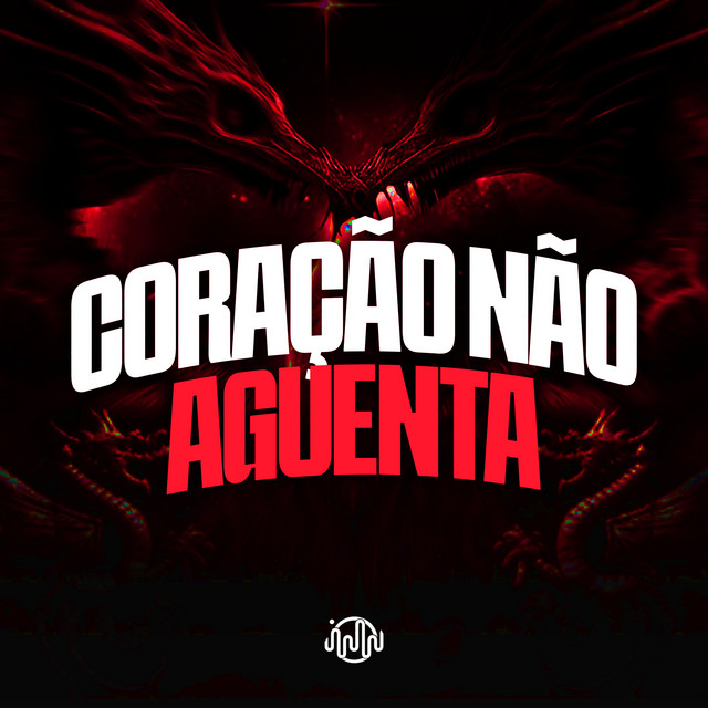 'Coração Não Aguenta' cover art