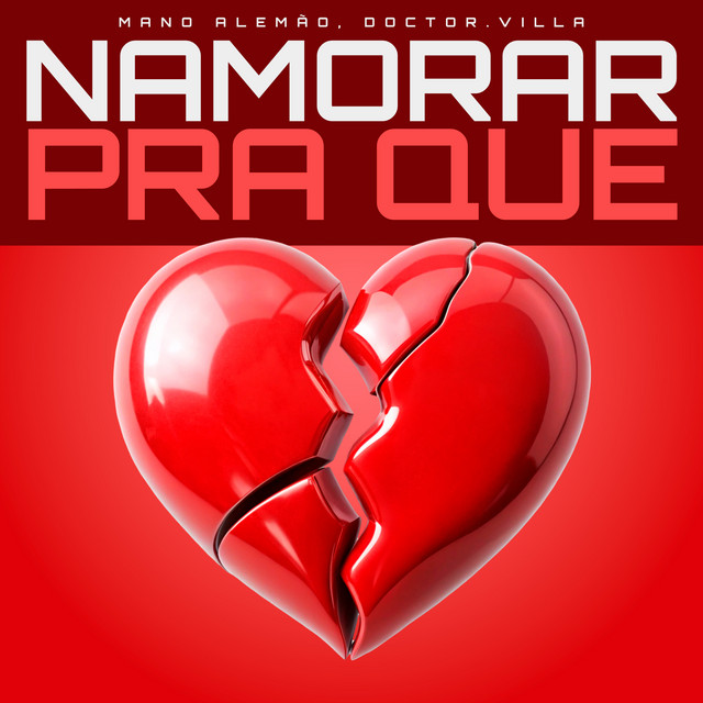 'Namorar Pra Que' cover art