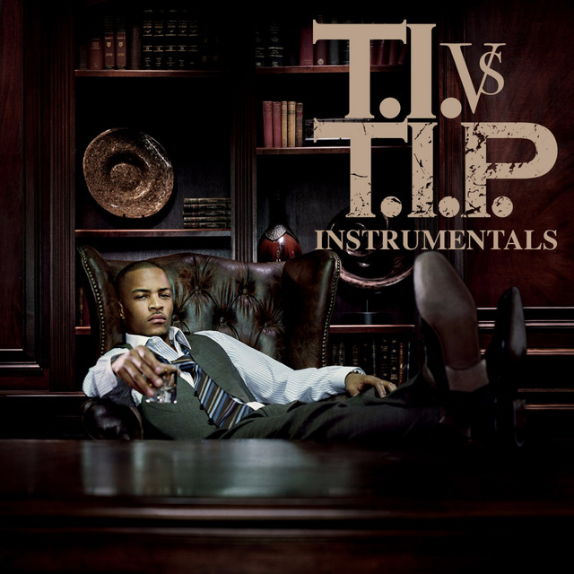 'T.I. vs. T.I.P. (Instrumental)' cover art