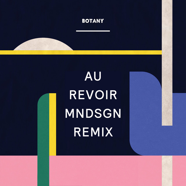 'Au Revoir (Mndsgn Remix)' cover art