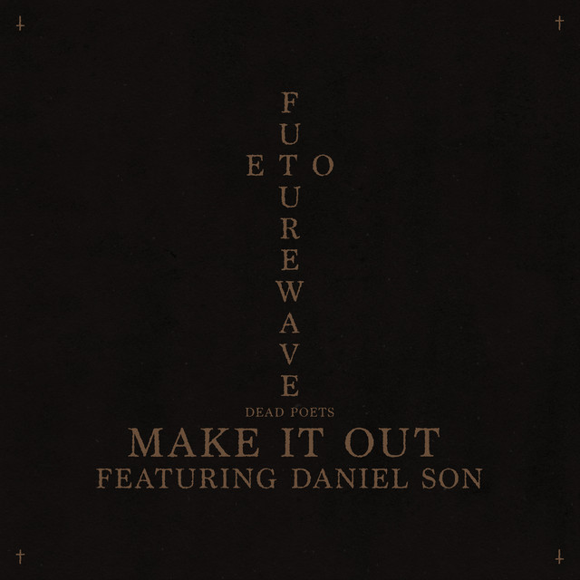 'Make It Out (feat. Daniel Son)' cover art
