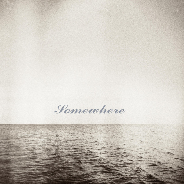'Somewhere' cover art