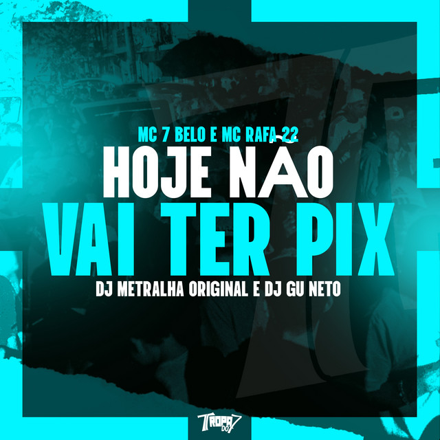 'Hoje não vai ter pix' cover art