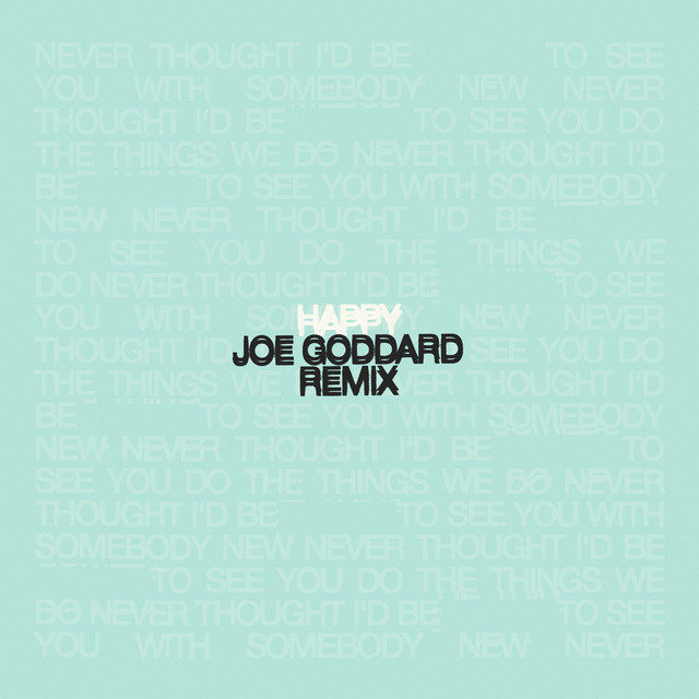 'Happy (Joe Goddard Remix)' cover art
