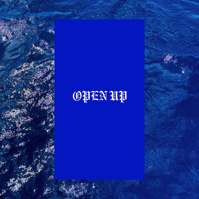 'OPEN UP' cover art