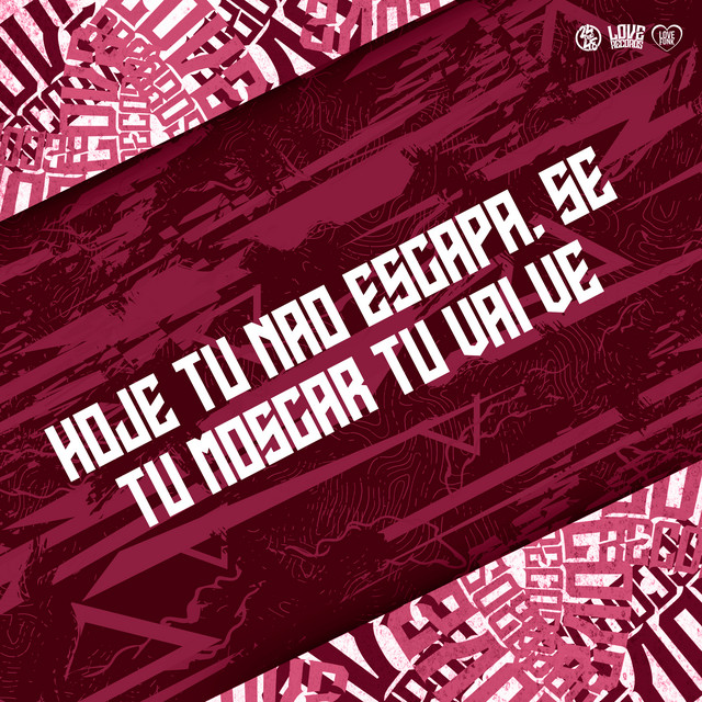 'Hoje Tu Nao Escapa, Se Tu Moscar Tu Vai Ve' cover art