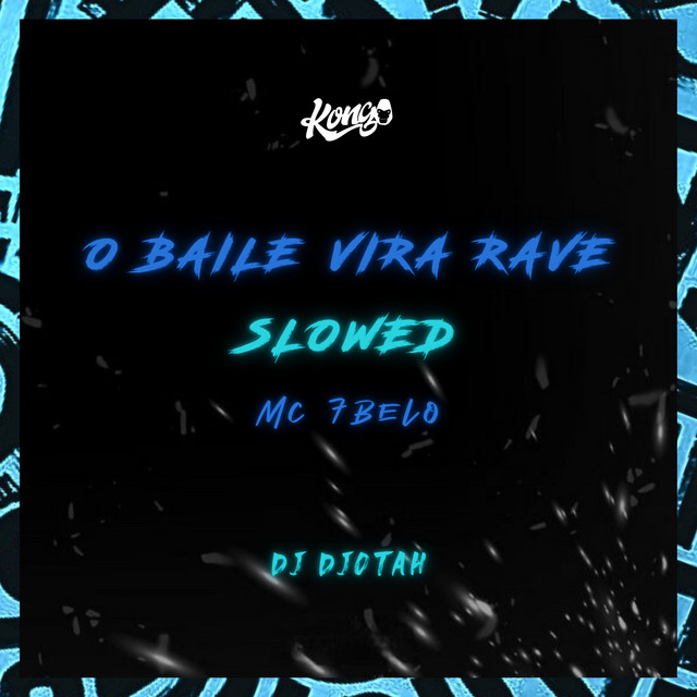 'O Baile Vira Rave Slowed' cover art
