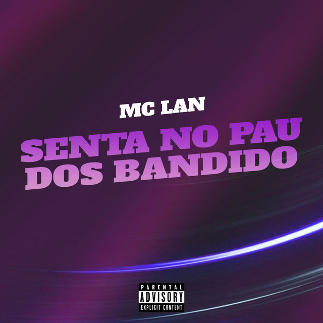 'Senta no Pau dos Bandido' cover art