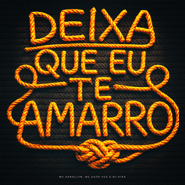 'Deixa Que Eu Te Amarro' cover art