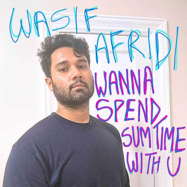 'Wanna Spend Sum Time With U' cover art