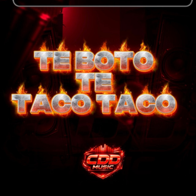 'TE BOTO TE TACO TACO' cover art