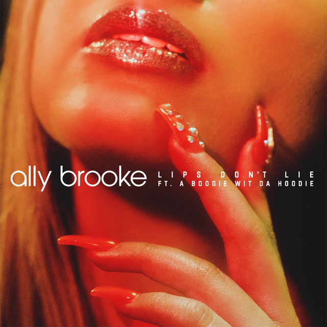 'Lips Don't Lie (feat. A Boogie Wit da Hoodie)' cover art