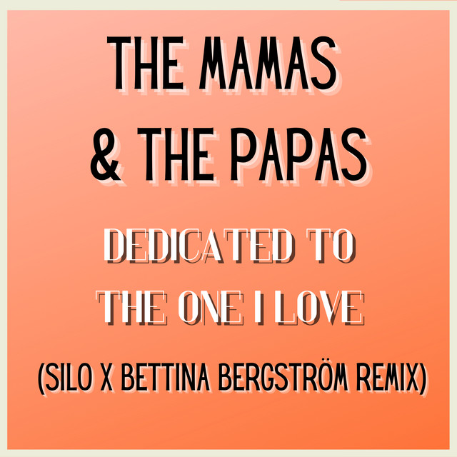 'Dedicated To The One I Love (Silo x Bettina Bergström Remix)' cover art